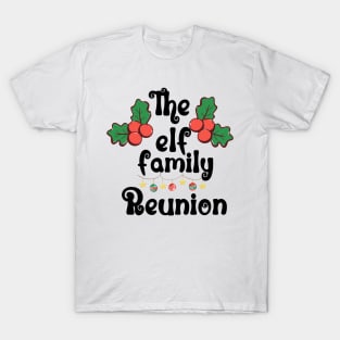 The Elf Family Reunion T-Shirt